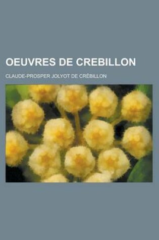 Cover of Oeuvres de Crebillon