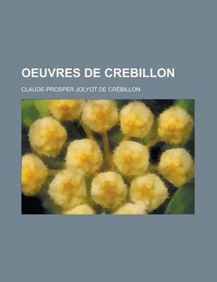 Book cover for Oeuvres de Crebillon