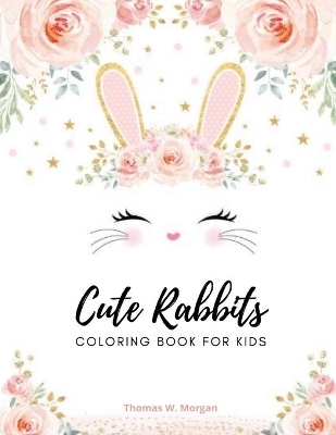 Book cover for Cute rabbits coloring book for kids