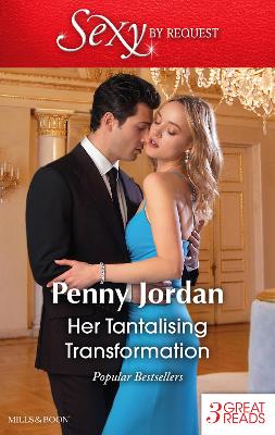 Book cover for Her Tantalising Transformation/One Night In His Arms/Mission