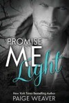Book cover for Promise Me Light