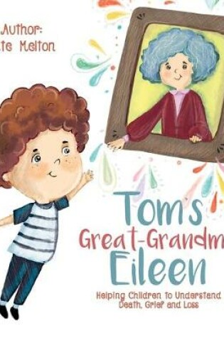 Cover of Tom's Great-Grandma Eileen