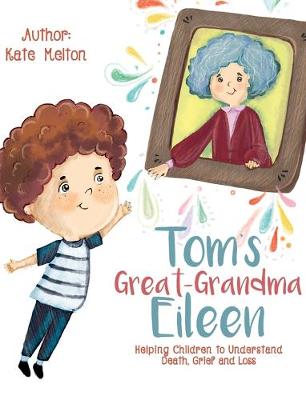 Book cover for Tom's Great-Grandma Eileen