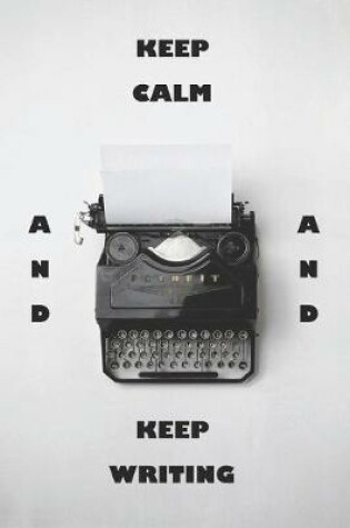 Cover of Keep Calm and Keep Writing Personal Notepad