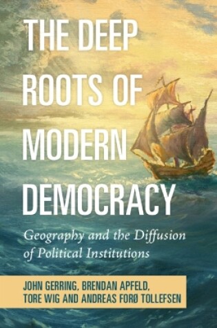 Cover of The Deep Roots of Modern Democracy