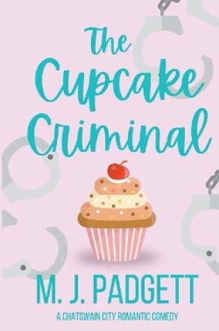 Cover of The Cupcake Criminal