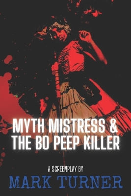 Book cover for Myth Mistress & The Bo Peep Killer