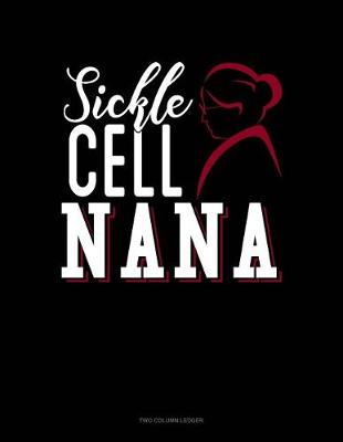 Book cover for Sickle Cell Nana