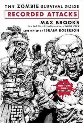 Zombie Survival Guide: Recorded Attacks by Max Brooks, Ibraim Roberson