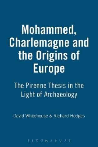 Cover of Muhammad, Charlemagne and the Origins of Europe