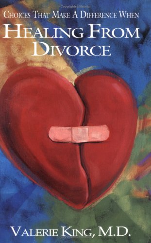 Book cover for Choices That Make a Difference When Healing from Divorce