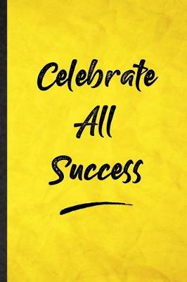 Book cover for Celebrate All Success