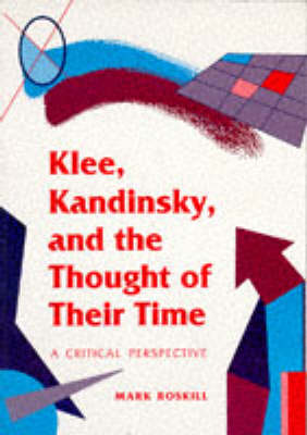 Book cover for Klee, Kandinsky, and the Thought of Their Time