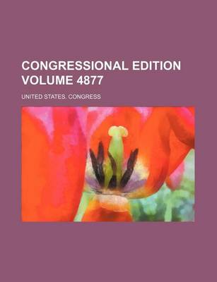 Book cover for Congressional Edition Volume 4877