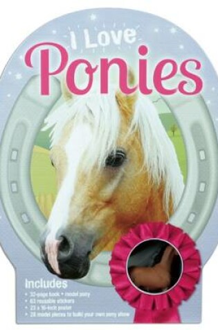 Cover of I Love Ponies