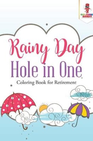 Cover of Rainy Day Hole in One