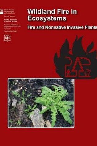 Cover of Wildland Fire in Ecosystems Fire and Nonnative Invasive Plants