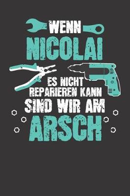 Book cover for Wenn NICOLAI es nicht reparieren kann