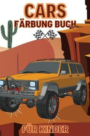 Cover of Cars Färbung Buch für Kinder
