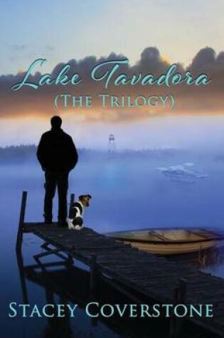 Cover of Lake Tavadora (The Trilogy)