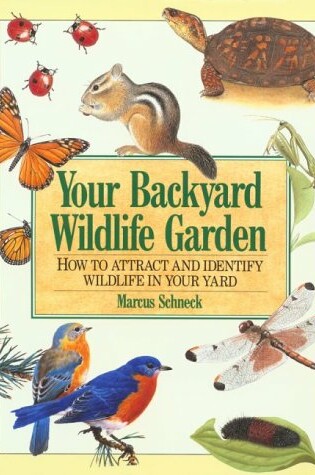 Cover of Your Backyard Wildlife Garden