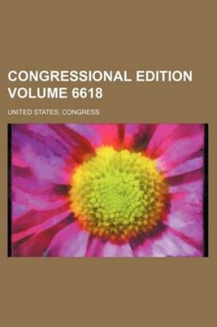 Cover of Congressional Edition Volume 6618