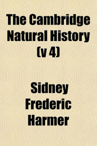 Cover of The Cambridge Natural History (V 4)