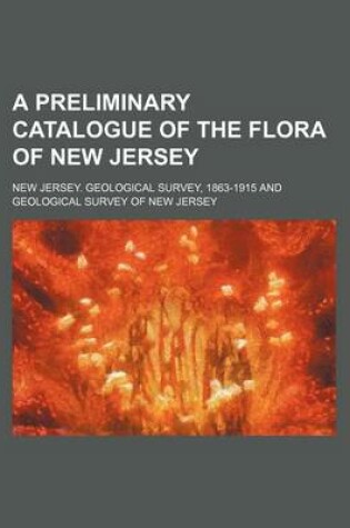 Cover of A Preliminary Catalogue of the Flora of New Jersey