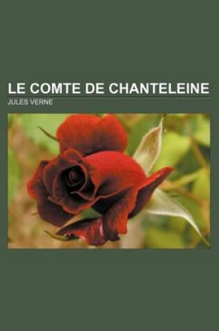 Cover of Le Comte de Chanteleine