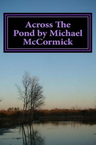 Cover of Across The Pond by Michael McCormick