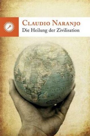 Cover of Die Heilung Der Zivilisation