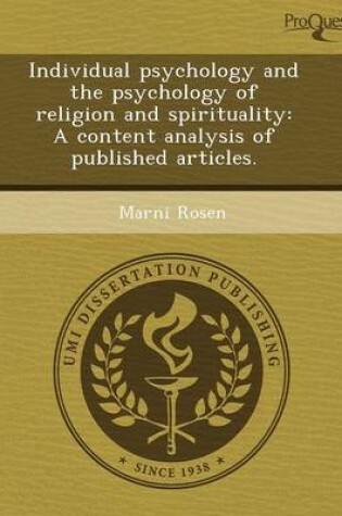 Cover of Individual Psychology and the Psychology of Religion and Spirituality: A Content Analysis of Published Articles