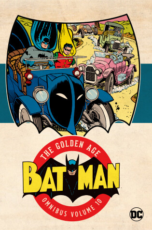 Cover of Batman: The Golden Age Omnibus Vol. 10