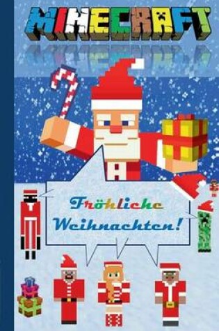 Cover of Minecraft - Frohliche Weihnachten! (Notizbuch)