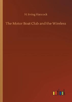 Book cover for The Motor Boat Club and the Wireless