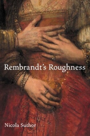 Cover of Rembrandt's Roughness