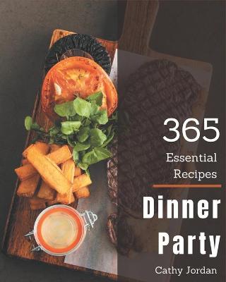 Cover of 365 Essential Dinner Party Recipes