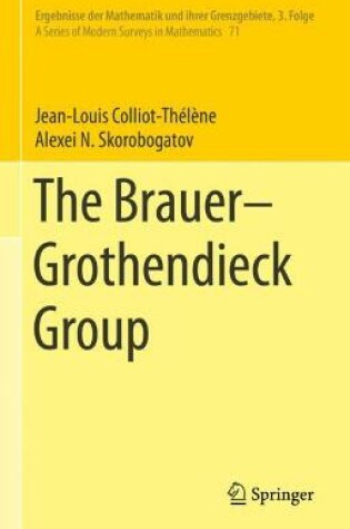 Cover of The Brauer–Grothendieck Group