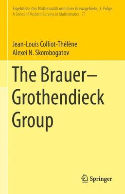 Book cover for The Brauer–Grothendieck Group