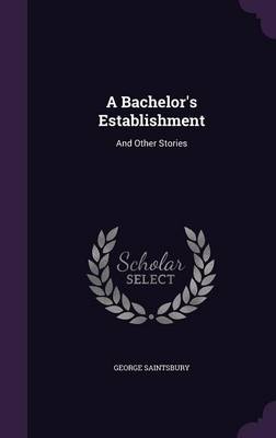 Book cover for A Bachelor's Establishment