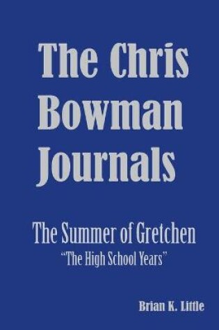 Cover of The Chris Bowman Journals