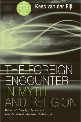 Cover of The Foreign Encounter in Myth and Religion