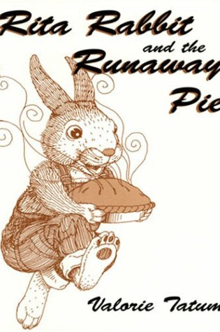 Cover of Rita Rabbit and the Runaway Pie