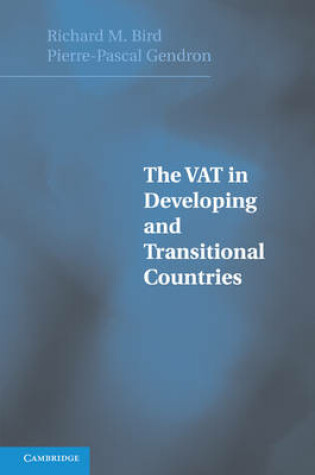 Cover of The VAT in Developing and Transitional Countries