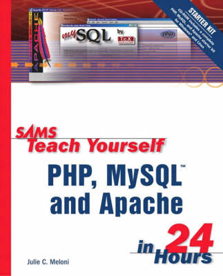 Book cover for Sams Teach Yourself PHP, MySQL and Apache in 24 Hours