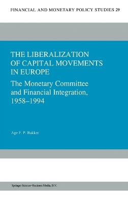 Cover of The Liberalization of Capital Movements in Europe