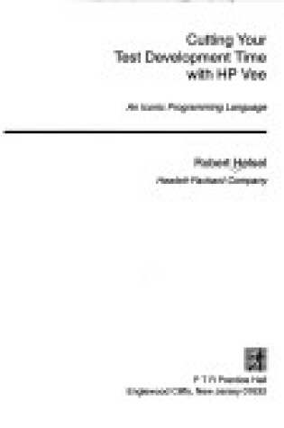 Cover of Cutting Your Test Development Time with HP VEE