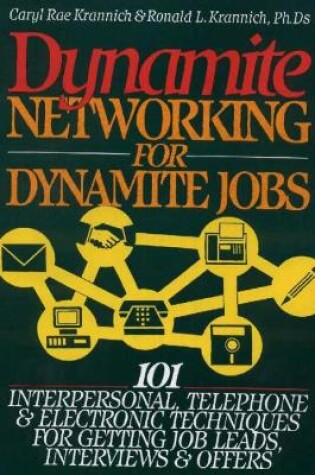 Cover of Dynamite Networking for Dynamite Jobs