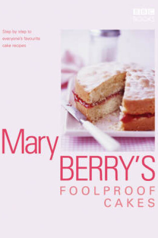 Cover of Mary Berry's Foolproof Cakes