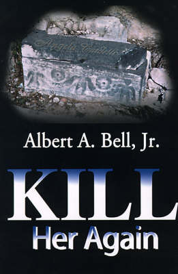 Book cover for Kill Her Again